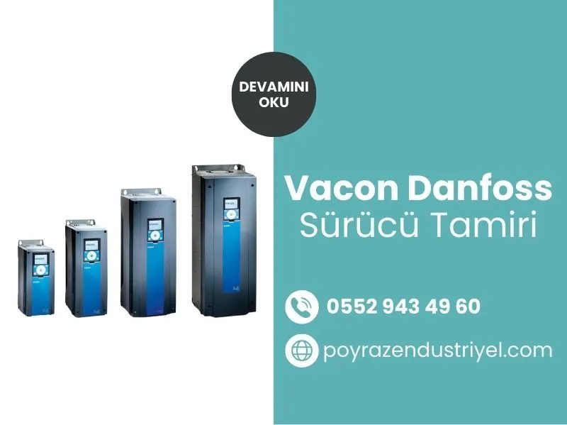 Vacon Danfoss Sürücü Tamiri