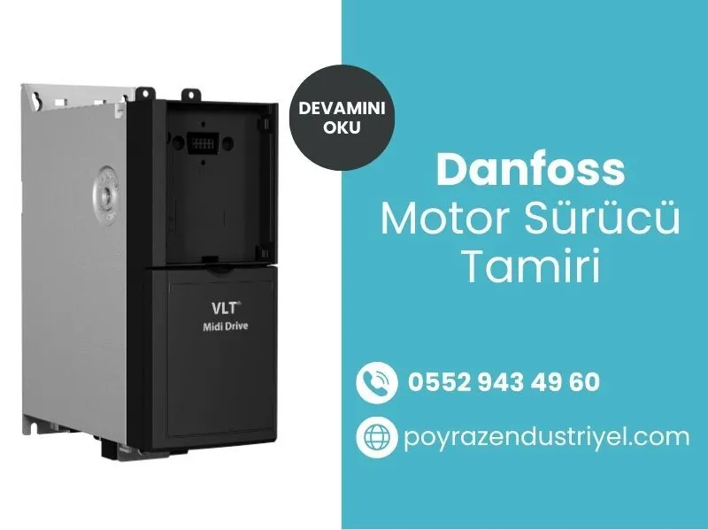 Danfoss Motor Sürücü Tamiri