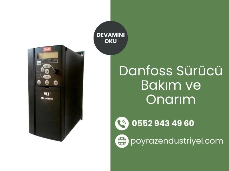 Danfoss Sürücü Bakım ve Onarım