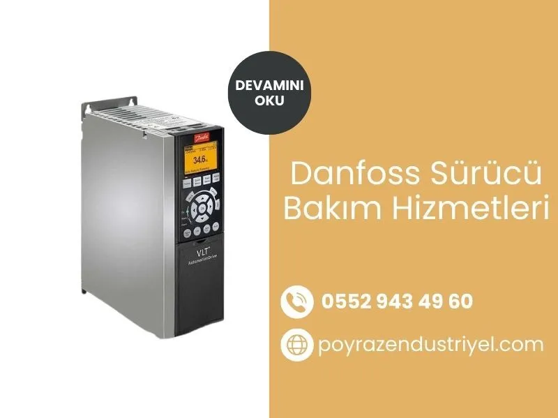 Danfoss Sürücü Bakım Hizmetleri