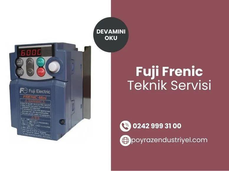 Fuji Frenic Teknik Servisi