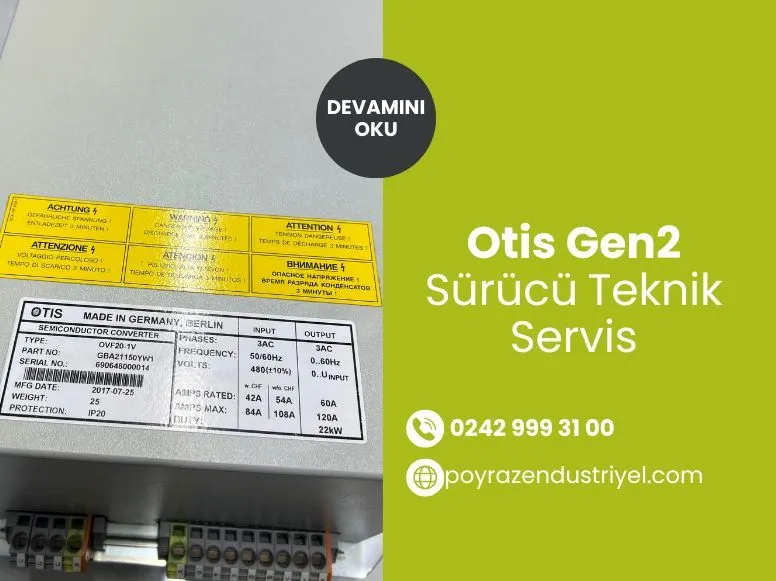 Otis Gen2 Sürücü Teknik Servis