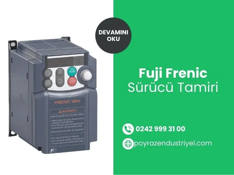 Fuji Frenic Sürücü Tamiri